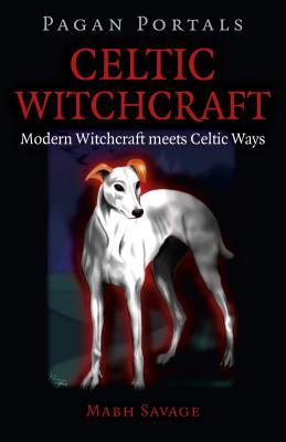 Bild des Verkufers fr Pagan Portals - Celtic Witchcraft - Modern Witchcraft meets Celtic Ways zum Verkauf von moluna