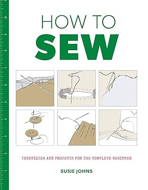 Bild des Verkufers fr How to Sew: Techniques and Projects for the Complete Beginner zum Verkauf von moluna