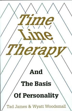 Bild des Verkufers fr Time Line Therapy and the Basis of Personality zum Verkauf von moluna