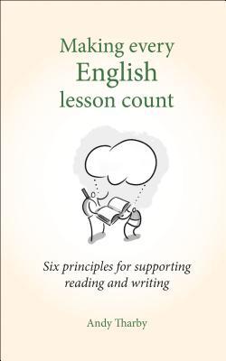 Bild des Verkufers fr Making Every English Lesson Count: Six Principles for Supporting Reading and Writing zum Verkauf von moluna