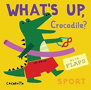 Seller image for What\ s Up Crocodile? for sale by moluna