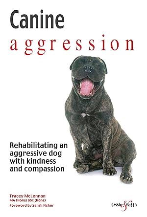 Bild des Verkufers fr Canine Aggression: Rehabilitating an Aggressive Dog with Kindness and Compassion zum Verkauf von moluna