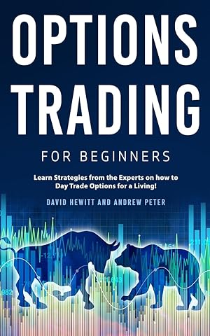 Image du vendeur pour Options Trading for Beginners: Learn Strategies from the Experts on how to Day Trade Options for a Living! mis en vente par moluna