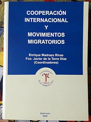 Bild des Verkufers fr Cooperacin internacional y movimientos migratorios zum Verkauf von FERDYDURKE LIBROS