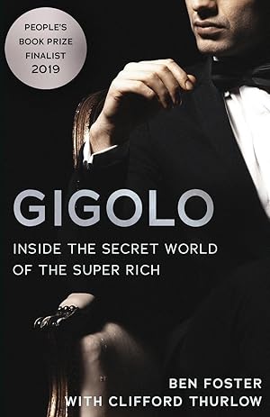 Seller image for Gigolo: Inside the Secret World of the Super Rich for sale by moluna