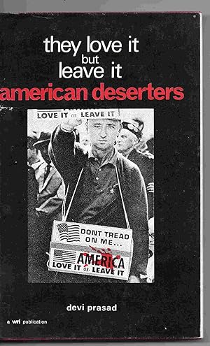 Seller image for They Love it but Leave It. American Deserters for sale by Joy Norfolk, Deez Books