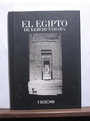 Seller image for EL EGIPTO DE KEIICHI TAHARA for sale by ALEJANDRIA SEVILLA