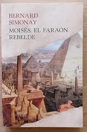 Imagen del vendedor de Moises, El Faraon Rebelde. a la venta por TU LIBRO DE OCASION