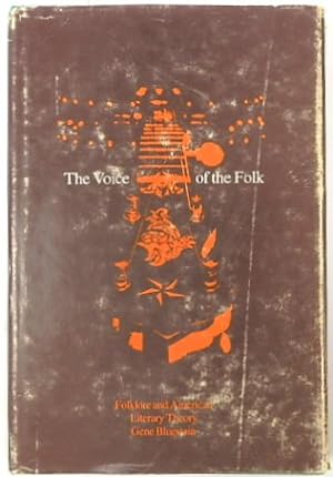 The Voice of the Folk: Folklore and American Literary Theory