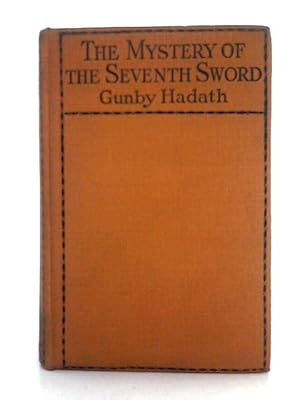 Bild des Verkufers fr The Mystery of the Seventh Sword zum Verkauf von World of Rare Books