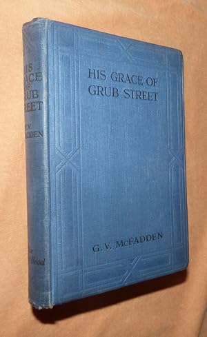 Imagen del vendedor de HIS GRACE THE DUKE OF GRUB STREET a la venta por Portman Rare Books