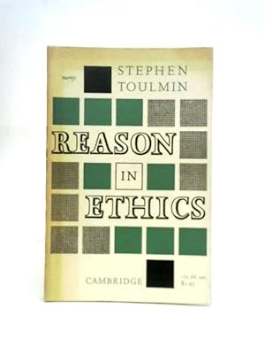 An examination of the place of reason in ethics