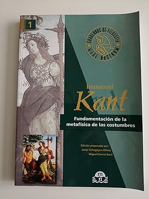 Imagen del vendedor de Immanuel Kant : fundamentacin de la metafsica de las costumbres a la venta por Perolibros S.L.