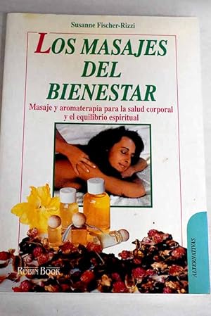 Imagen del vendedor de Los masajes del bienestar a la venta por Alcan Libros