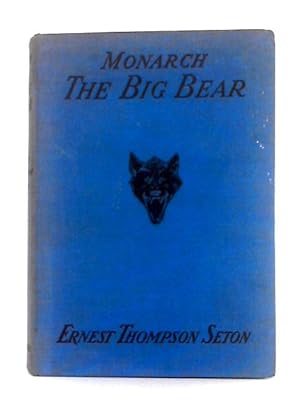 Seller image for Monarch, the Big Bear of Tallac for sale by World of Rare Books