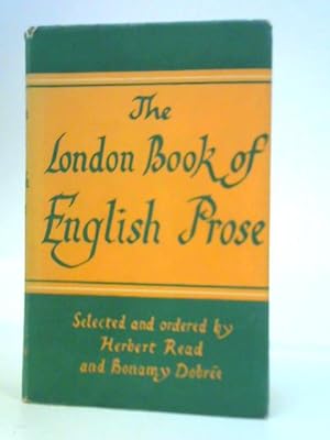 Seller image for The London Book of English Prose for sale by World of Rare Books