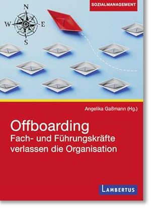 Seller image for Offboarding : Fach- und Fhrungskrfte verlassen die Organisation for sale by AHA-BUCH GmbH