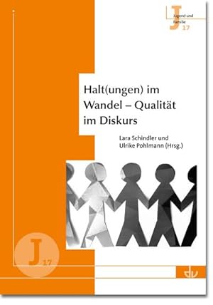 Seller image for Halt(ungen) im Wandel - Qualitt im Diskurs : Reihe Jugend und Familie - Band 17 for sale by AHA-BUCH GmbH