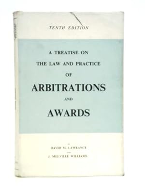 Bild des Verkufers fr A Treatise on the Law and Practice of Arbitrations & Awards zum Verkauf von World of Rare Books
