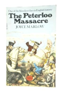 Seller image for The Peterloo Massacre for sale by World of Rare Books