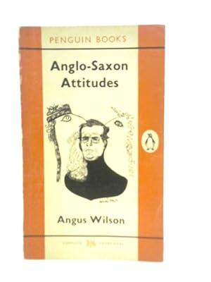 Image du vendeur pour Anglo-Saxon Attitudes mis en vente par World of Rare Books