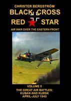 Bild des Verkufers fr Black Cross Red Star Air War Over the Eastern Front zum Verkauf von moluna