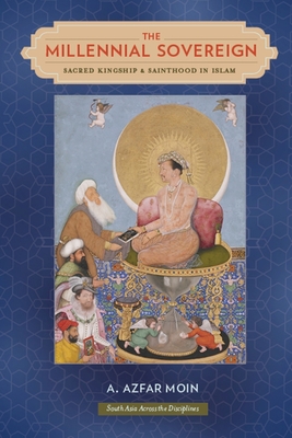 Image du vendeur pour The Millennial Sovereign: Sacred Kingship and Sainthood in Islam (Paperback or Softback) mis en vente par BargainBookStores