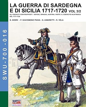 Bild des Verkufers fr La guerra di Sardegna e di Sicilia 1717-1720 vol. 3/2 zum Verkauf von moluna