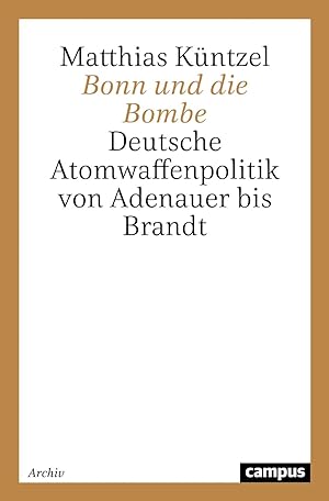 Bild des Verkufers fr Bonn und die Bombe zum Verkauf von moluna