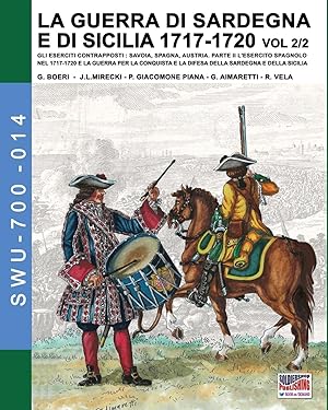 Bild des Verkufers fr 1717-LA GUERRA DI SARDEGNA E DI SICILIA1720 vol. 2/2. zum Verkauf von moluna