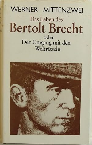 Seller image for Das Leben des Bertolt Brecht oder der Umgang mit den Weltrtseln. - Berlin Aufbau-Verl. for sale by Peter-Sodann-Bibliothek eG