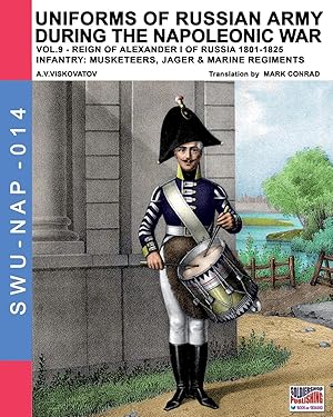 Bild des Verkufers fr Uniforms of Russian army during the Napoleonic war vol.9 zum Verkauf von moluna