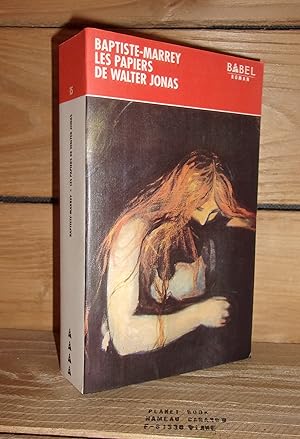 Seller image for LES PAPIERS DE WALTER JONAS - Ou Le Solstice d'Et, Prface de Jean Joubert, Lecture d'Anne Roche for sale by Planet's books