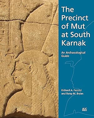 Seller image for The Precinct of Mut at South Karnak: An Archaeological Guide for sale by moluna