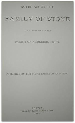 Bild des Verkufers fr Notes about the family of Stone, living sometime in the parish of Ardleigh, Essex. zum Verkauf von John Turton
