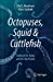 Immagine del venditore per Octopuses, Squid & Cuttlefish: Seafood for Today and for the Future [Soft Cover ] venduto da booksXpress