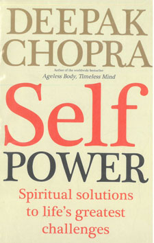Self Power. Spiritual solutions to life's greatest challenges.