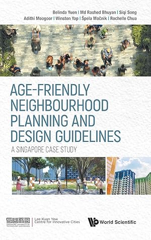 Seller image for Age-Friendly Neighbourhood Planning and Design Guidelines: A Singapore Case Study for sale by moluna