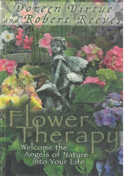 Seller image for Flower Therapy. Welcome the Angels of Nature into your Life. for sale by Eaglestones