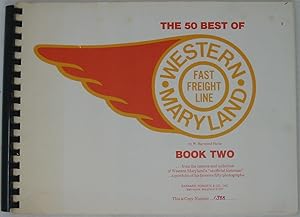 The 50 Best of Western Maryland: Fast Freight Line, Book Two