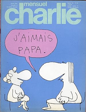 "CHARLIE MENSUEL N°85 / février 1976" COPI : Papa a été mangé