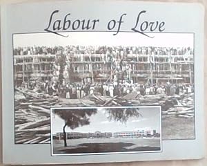 Seller image for Labour of Love: The Maharaj Sawan Singh Charitable Hospital for sale by Chapter 1