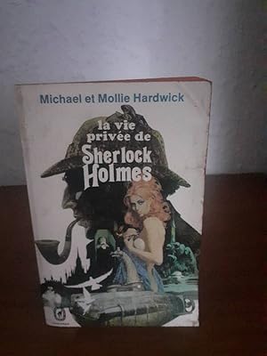 Bild des Verkufers fr LA VIE PRIVEE DE SHERLOCK HOLMES zum Verkauf von Librera Maldonado