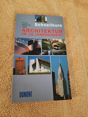 DuMont Schnellkurs Architektur im 20. Jahrhundert.