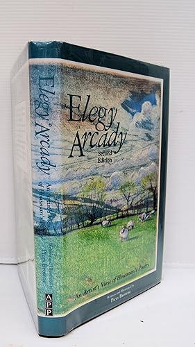 Image du vendeur pour AN ELEGY IN ARCADY: AN ARTIST'S VIEW OF HOUSMAN'S POETRY. Written and illustrated by Piers Browne. Second Edition. mis en vente par Marrins Bookshop