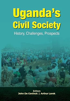 Seller image for Uganda\ s Civil Society: History, Challenges, Prospects for sale by moluna