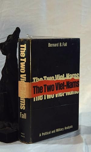 Seller image for THE TWO VIET-NAMS. A Political and Military Analysis for sale by A&F.McIlreavy.Buderim Rare Books