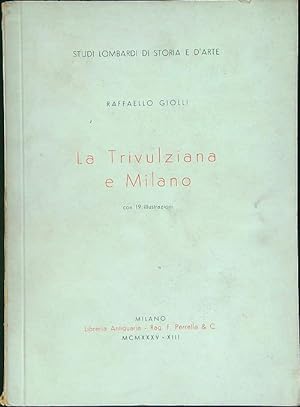Seller image for La trivulziana e Milano for sale by Miliardi di Parole