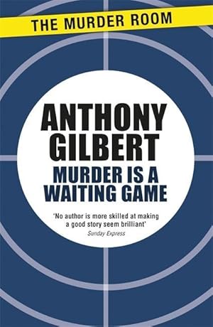 Image du vendeur pour Gilbert, A: Murder is a Waiting Game mis en vente par moluna