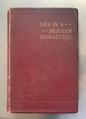 Imagen del vendedor de Life In A Modern Monastery a la venta por Harris & Harris Books